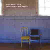 Cover for Ellen Fullman: Through Glass Panes