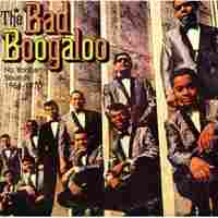 Cover for The Big Bad Boogaloo: New Yorican Sounds 1966-1970