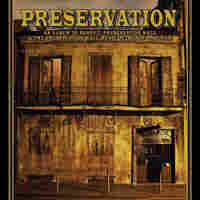 Cover for Preservation: An Album To Benefit Preservation Hall & The Preservation Hall Music Outre