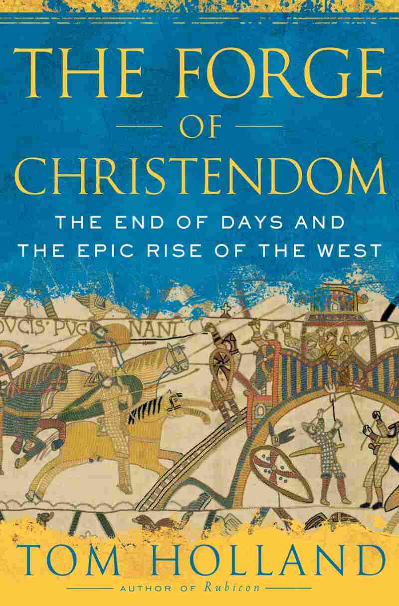 'The Forge of Christendom' book cover