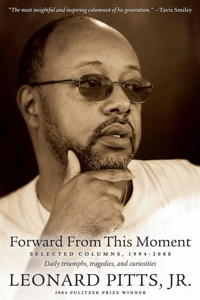 Leonard Pitts Looks 'Forward From This Moment' NPR