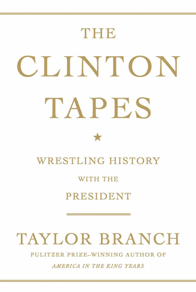 Historian Wrestles With 'The Clinton Tapes' NPR