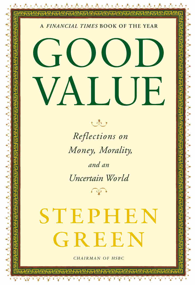 The cover of Good Value: Reflections on Money, Morality and an Uncertain World