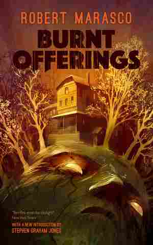 Burnt Offerings, by Robert Marasco