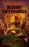 Burnt Offerings, by Robert Marasco