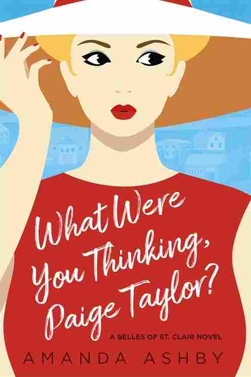 What Were You Thinking, Paige Taylor?, by Amanda Ashby