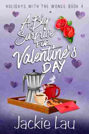 A Big Surprise for Valentine's Day, by Jackie Lau