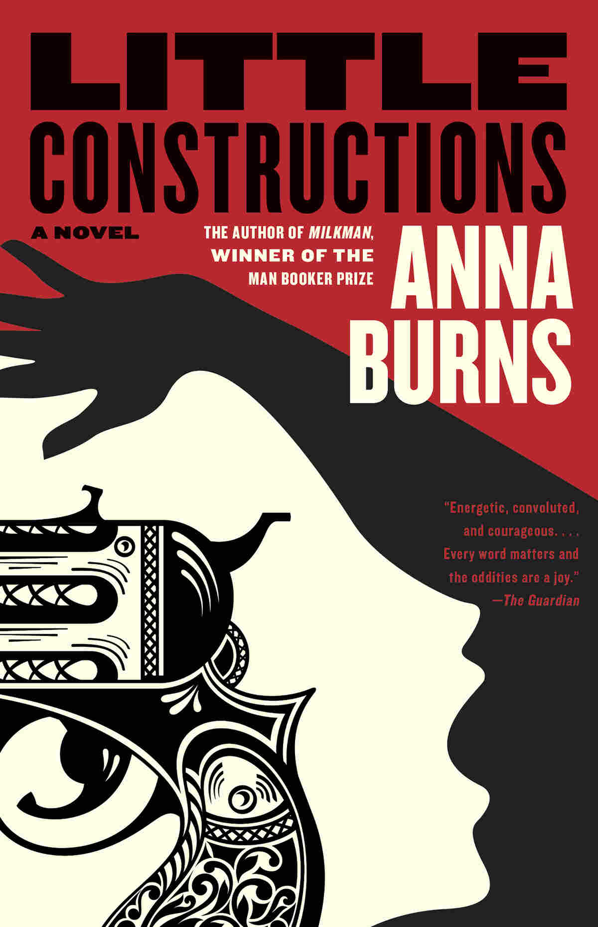 Little Constructions, by Anna Burns