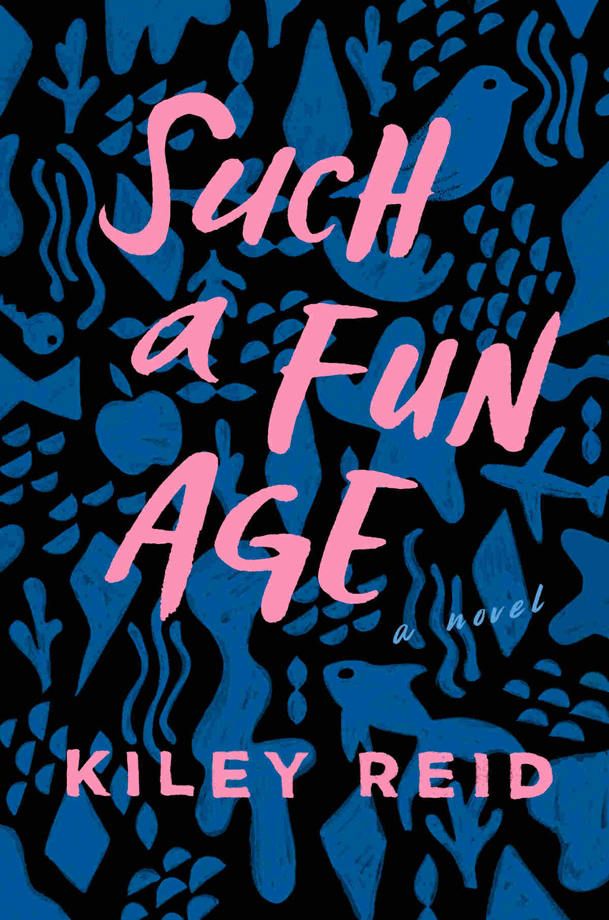 Such a Fun Age, by Kylie Reid
