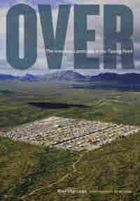 Cover, "Over: The American Landscape at the Tipping Point"