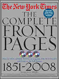 Cover, "The New York Times: The Complete Front Pages: 1851—2008"