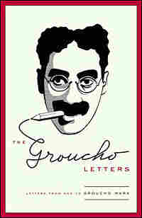 Cover of 'The Groucho Letters: Letters from and to Groucho Marx'