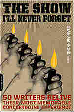 'The Show I'll Never Forget'