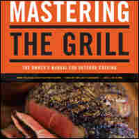 Mastering the Grill