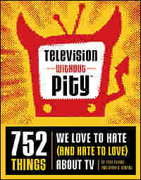 Television Without Pity Book Cover