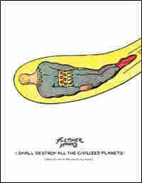 'I Shall Destroy All Civilized Planets!'