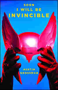 'Soon I Will Be Invincible'