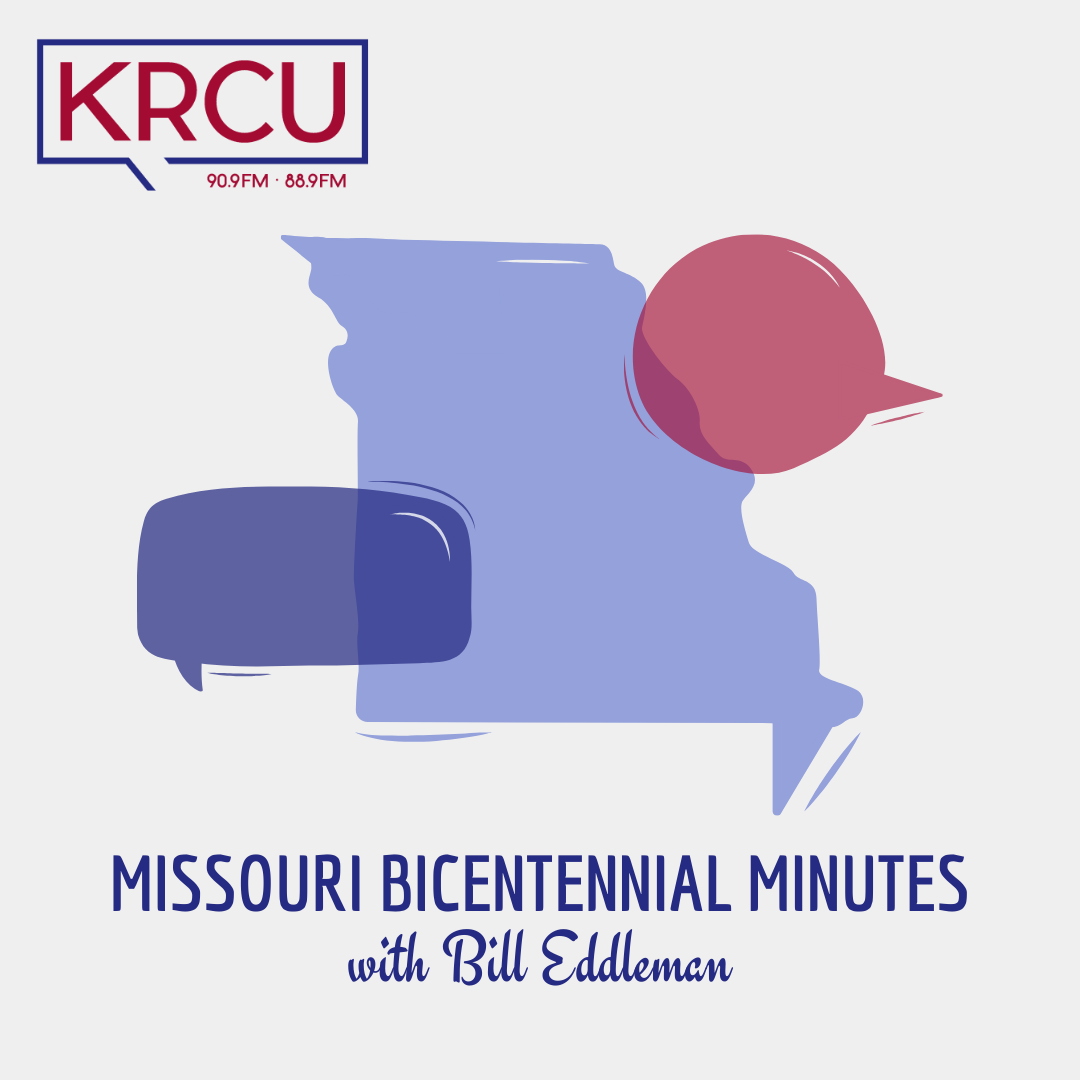 Missouri Bicentennial Minutes NPR