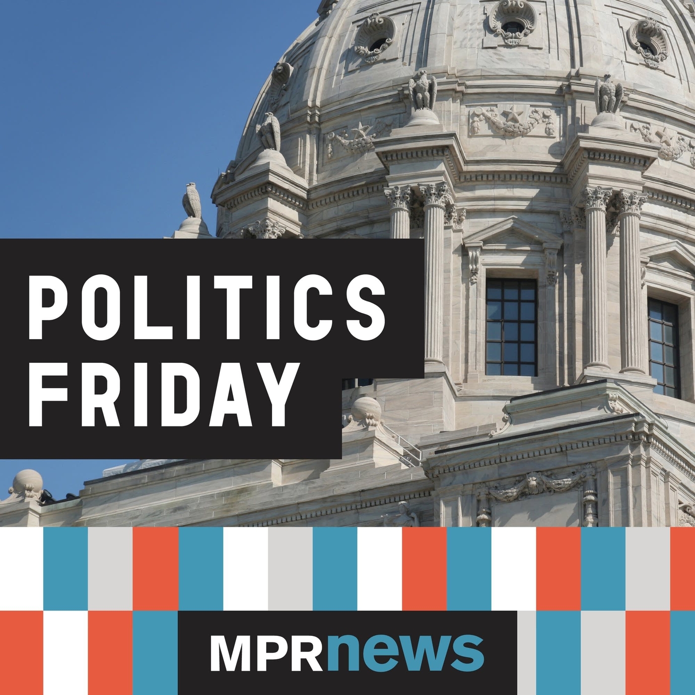 Politics Friday from MPR News : NPR