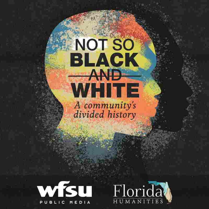 Not So Black and White: A community's divided history