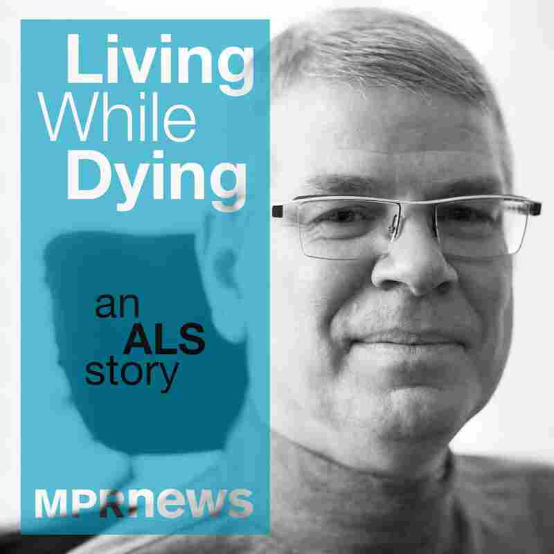 Living While Dying