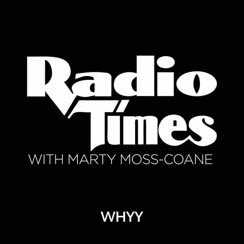 Radio Times with Marty Moss-Coane