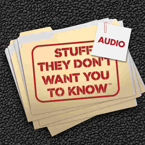 Stuff They Don't Want You To Know Audio