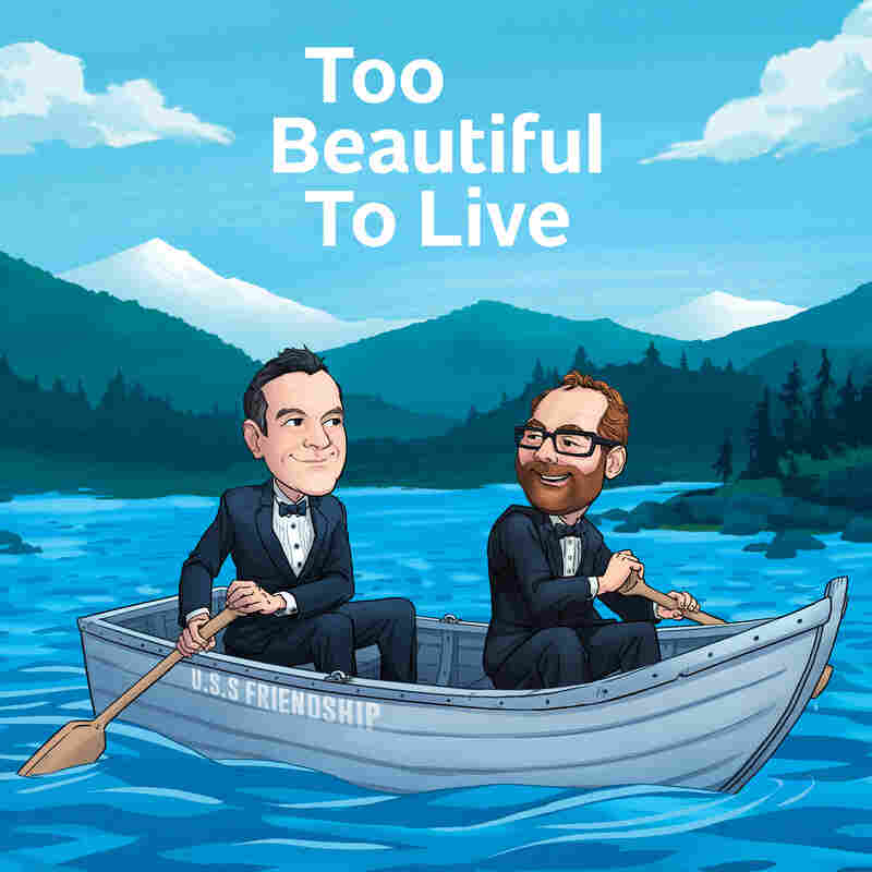 TBTL- Too Beautiful to Live