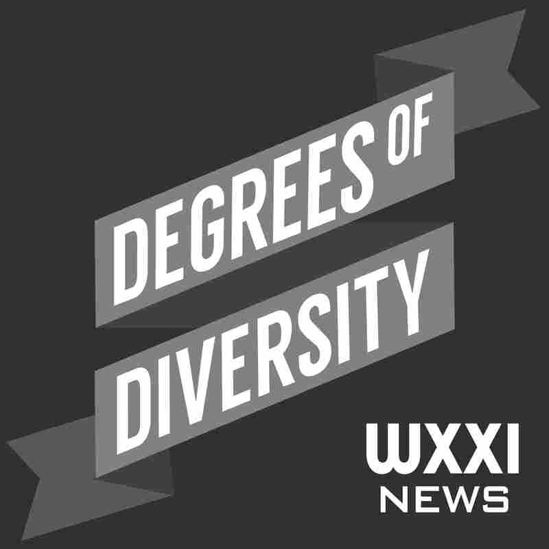 Degrees of Diversity - WXXI News
