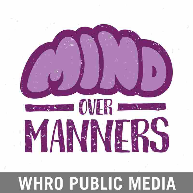 Mind Over Manners