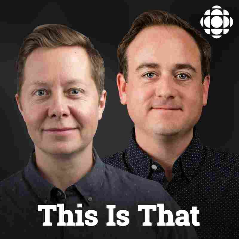 This Is That from CBC Radio