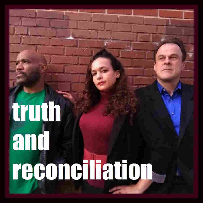 Truth and Reconciliation