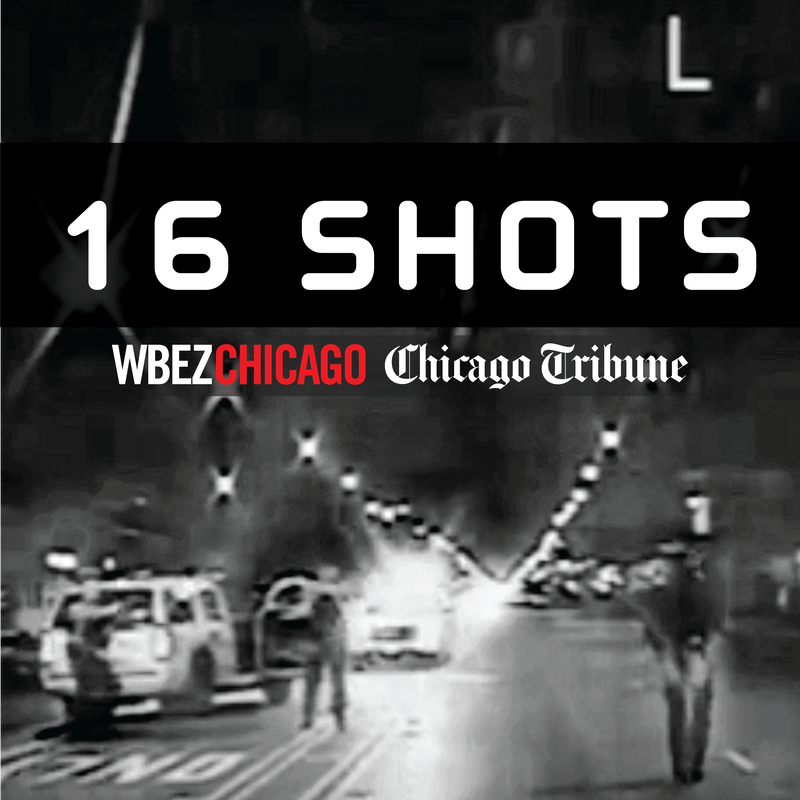 16 Shots: The Police Shooting Of Laquan McDonald