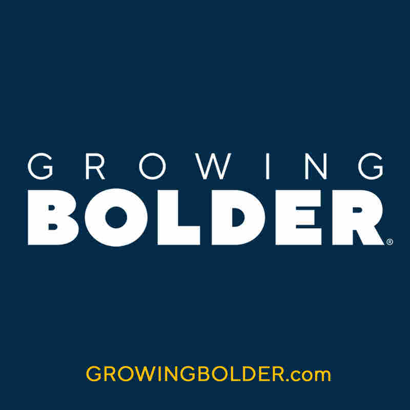 Growing Bolder