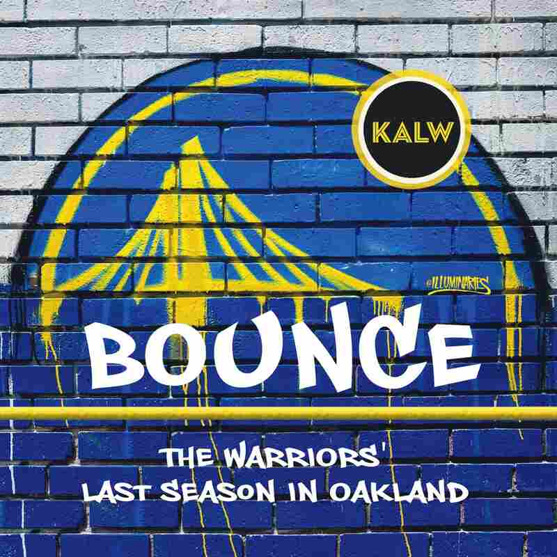 BOUNCE: The Warriors' Last Season in Oakland