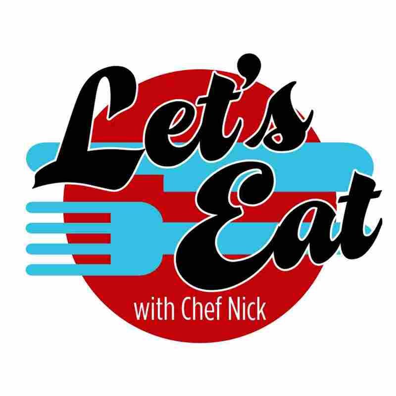 Let's Eat with Chef Nick