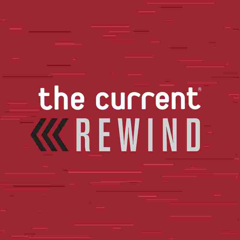 The Current Rewind