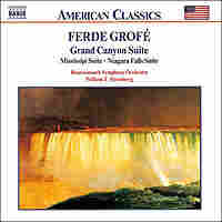 Cover for Grofé: Orchestral Works