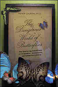 Cover of 'The Dangerous World of Butterflies'