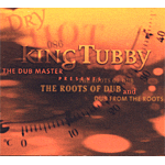 The Roots of Dub