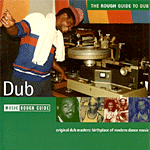 The Rough Guide to Dub