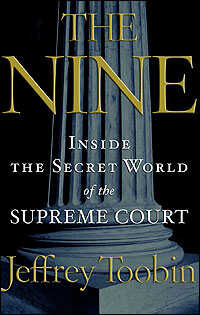 Toobin's book "The Nine"