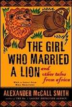 'The Girl Who Married a Lion' by Alexander McCall Smith