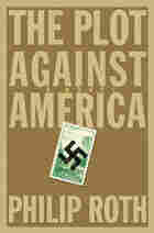 Cover of 'The Plot Against America' by Philip Roth