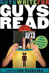 'Guys Write for Guys Read' edited by Jon Scieszka