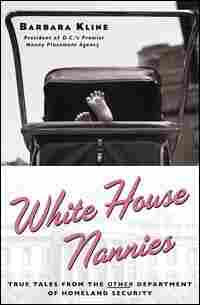 'White House Nannies' by Barbara Kline