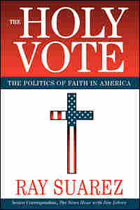 Cover of 'The Holy Vote' by Ray Suarez