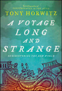 A Voyage Long and Strange