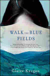 'Walk the Blue Fields'