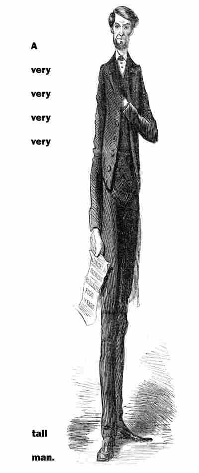 A very tall Abe Lincoln